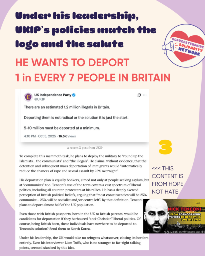 Under his leadership, UKIP’s policies match the logo and the salute - he wants to deport 1 in 7 people in Britain, believing there are "1.2 million illegals" in the country, and that "5-10 million [people] must be deported at a minimum". The rest are "communists", who apparently make up 25% of the population of all constituencies